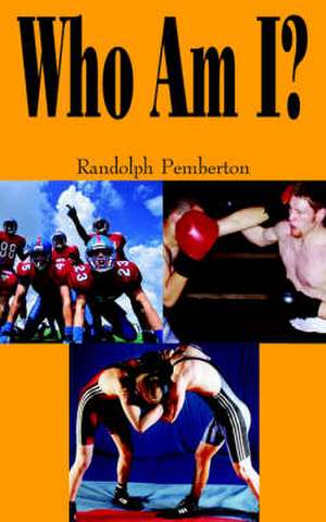 Who Am I? de Randolph Pemberton