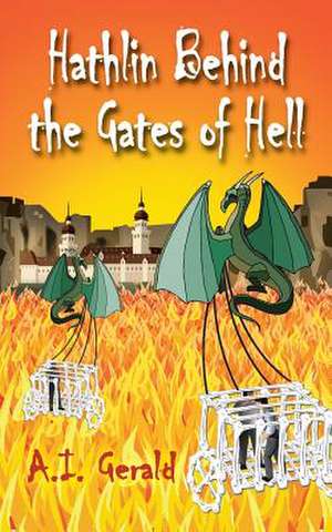 Hathlin Behind the Gates of Hell de A. I. Gerald