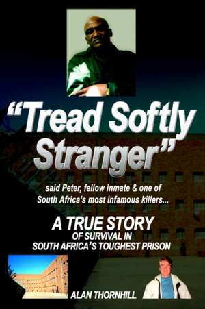 "Tread Softly Stranger" de Alan Thornhill