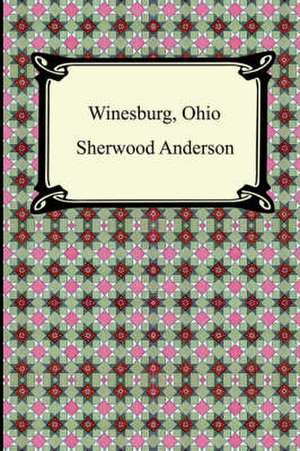 Winesburg, Ohio de Sherwood Anderson