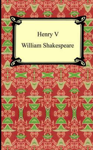 Henry V: Song Offerings de William Shakespeare