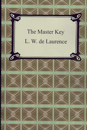 The Master Key de L. W. de Laurence