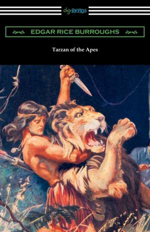 Tarzan of the Apes de Edgar Rice Burroughs