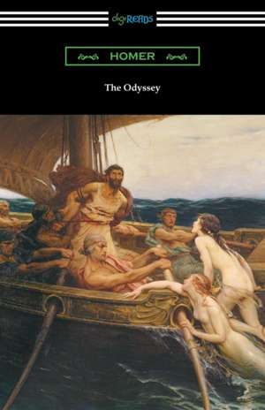 The Odyssey (Translated Into Prose by Samuel Butler with an Introduction by William Lucas Collins) de Homer