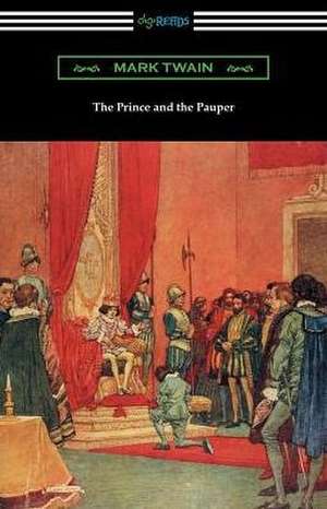 The Prince and the Pauper (Illustrated by Franklin Booth) de Twain Mark