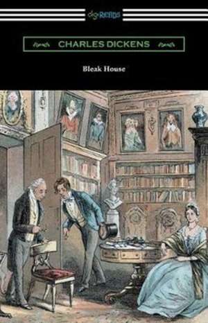 Bleak House (with an Introduction by Edwin Percy Whipple) de Charles Dickens