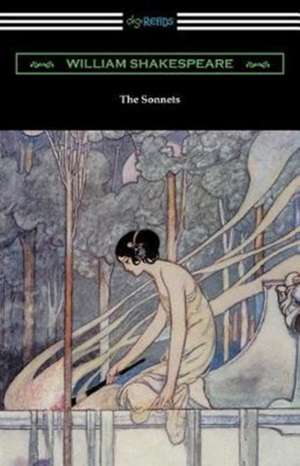 The Sonnets (Annotated by Henry N. Hudson with an Introduction by Charles Harold Herford) de William Shakespeare