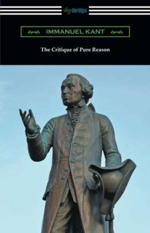 The Critique of Pure Reason de Immanuel Kant