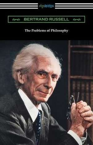 The Problems of Philosophy de Bertrand Russell