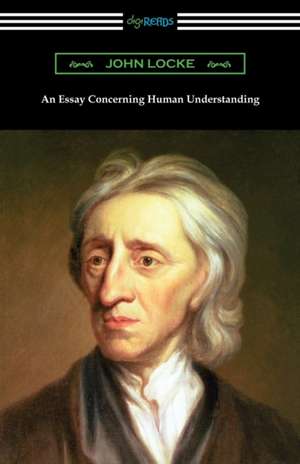 An Essay Concerning Human Understanding de John Locke