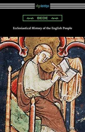 Ecclesiastical History of the English People de Bede