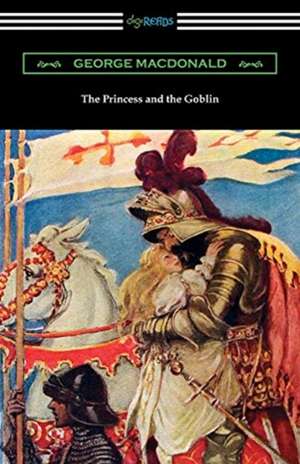 The Princess and the Goblin de George Macdonald