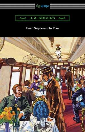 From Superman to Man de J. A. Rogers