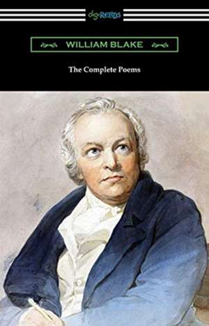 The Complete Poems de William Blake