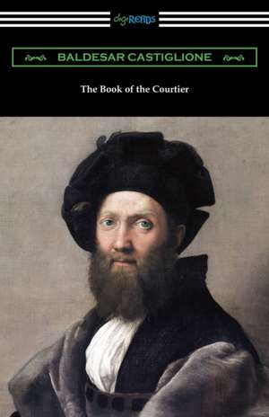 The Book of the Courtier de Baldesar Castiglione