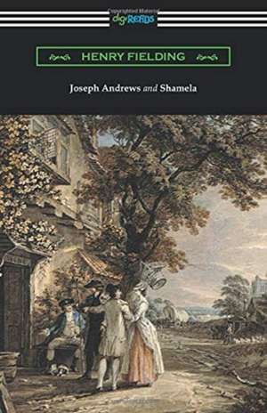 Joseph Andrews and Shamela de Henry Fielding