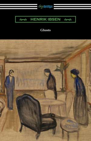 Ghosts de Henrik Ibsen