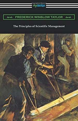 The Principles of Scientific Management de Frederick Winslow Taylor