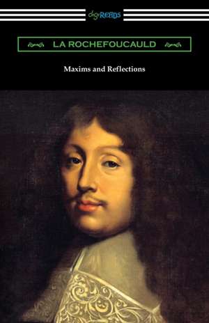 Maxims and Reflections de La Rochefoucauld