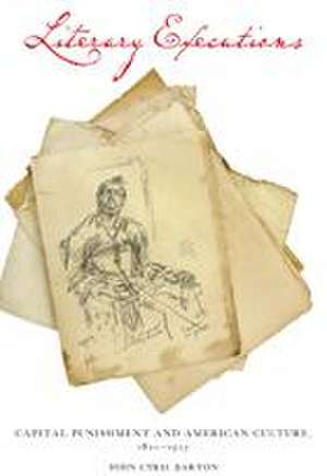 Literary Executions de John Cyril Barton