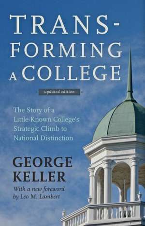 Transforming a College de George Keller