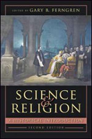 Science and Religion – A Historical Introduction 2e de Gary B. Ferngren