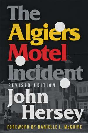 The Algiers Motel Incident de John Hersey