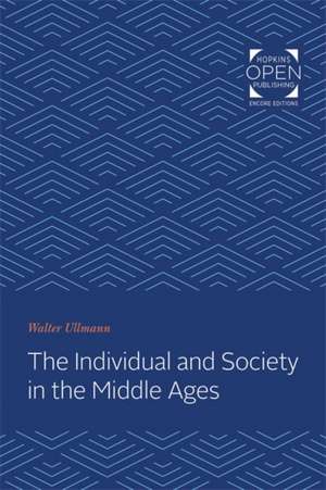 The Individual and Society in the Middle Ages de Walter Ullmann