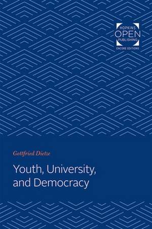 Youth, University, and Democracy de Gottfried Dietze