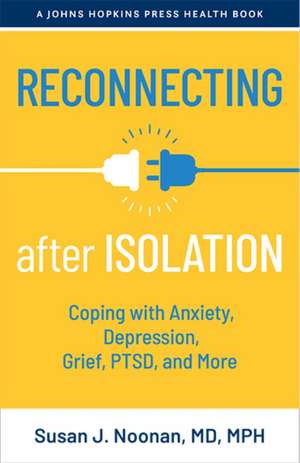 Reconnecting After Isolation de Susan J Noonan