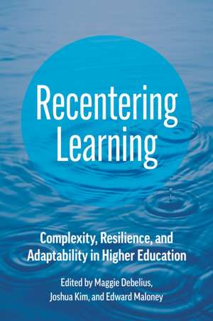 Recentering Learning de Maggie Debelius