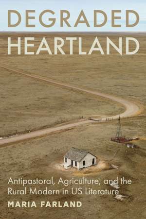 Degraded Heartland de Maria Farland