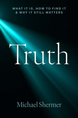 Truth de Michael Shermer
