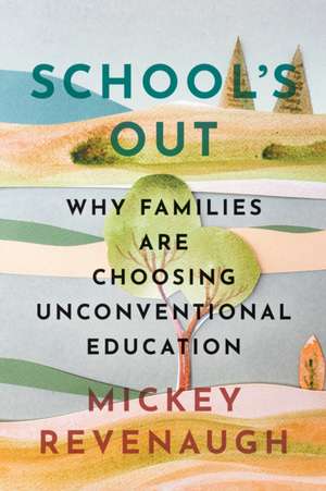 School's Out de Mickey Revenaugh