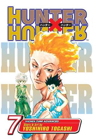 Hunter x Hunter, Vol. 7 de Yoshihiro Togashi