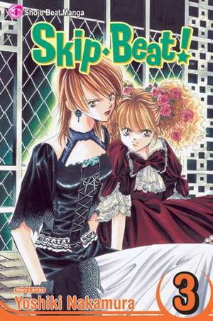 SKIP BEAT TP VOL 03 CURR PTG (C: 1-0-0) de Yoshiki Nakamura