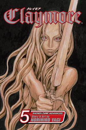 Claymore, Vol. 5 de Norihiro Yagi