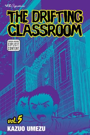 DRIFTING CLASSROOM TP VOL 05 de Kazuo Umezu