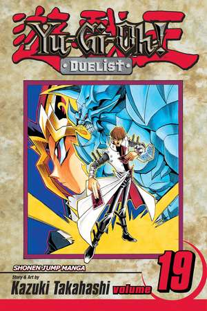 Yu-Gi-Oh!: Duelist, Vol. 19 de Kazuki Takahashi