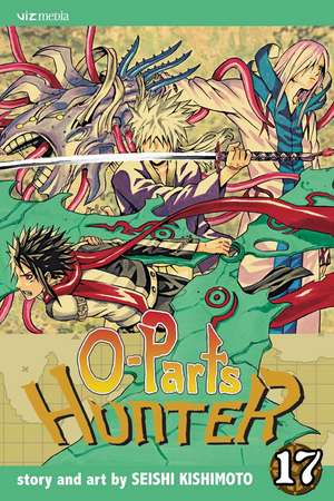 O-Parts Hunter, Vol. 17 de Seishi Kishimoto