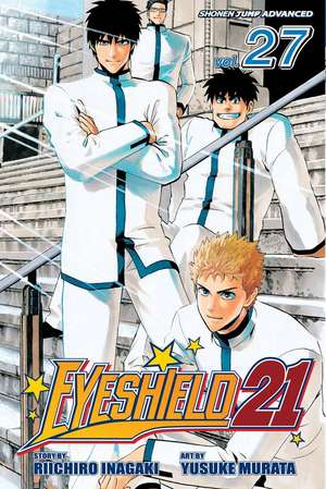Eyeshield 21, Vol. 27 de Riichiro Inagaki