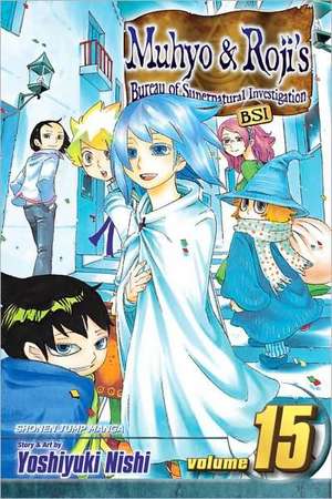 Muhyo & Roji's Bureau of Supernatural Investigation, Volume 15 de Yoshiyuki Nishi