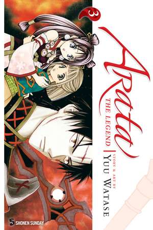 Arata: The Legend, Vol. 3 de Yuu Watase