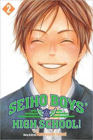 Seiho Boys' High School!, Volume 2 de Kaneyoshi Izumi