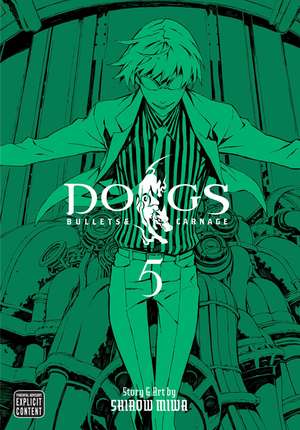 Dogs, Vol. 5: Bullets & Carnage de Shirow Miwa