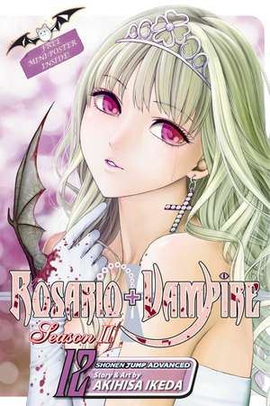 Rosario+Vampire: Season II, Vol. 12 de Akihisa Ikeda