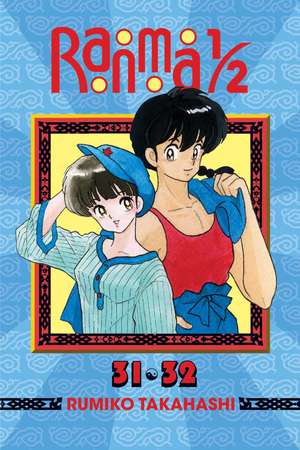 Ranma 1/2 (2-in-1 Edition), Vol. 16: Includes Volumes 31 & 32 de Rumiko Takahashi