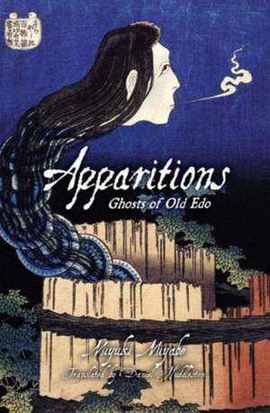 Apparitions: Ghosts of Old Edo de Miyuki Miyabe