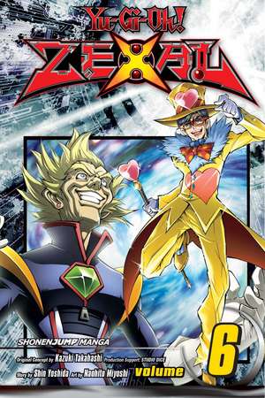 Yu-Gi-Oh! Zexal, Vol. 6 de Kazuki Takahashi