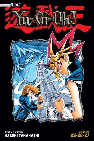 Yu-Gi-Oh! (3-in-1 Edition), Vol. 9: Includes Vols. 25, 26 & 27 de Kazuki Takahashi